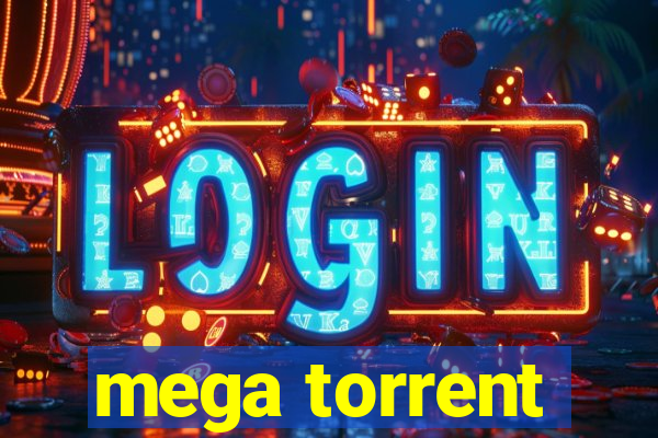 mega torrent